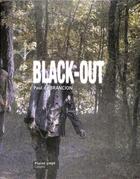 Couverture du livre « Black out » de Paul Brancion aux éditions Plaine Page