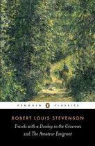 Couverture du livre « Travels with a donkey in the Cévennes and the amateur emigrant » de Robert Louis Stevenson aux éditions Penguin
