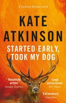 Couverture du livre « STARTED EARLY, TOOK MY DOG - JACKSON BRODIE » de Kate Atkinson aux éditions Black Swan