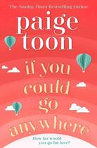 Couverture du livre « IF YOU COULD GO ANYWHERE » de Paige Toon aux éditions Simon & Schuster