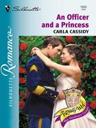Couverture du livre « An Officer and a Princess (Mills & Boon M&B) » de Carla Cassidy aux éditions Mills & Boon Series