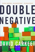 Couverture du livre « Double Negative » de David Carkeet aux éditions Overlook