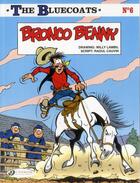 Couverture du livre « The Bluecoats t.6 ; Bronco Benny » de Raoul Cauvin et Willy Lambil aux éditions Cinebook