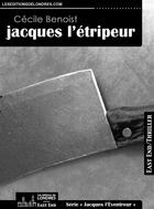 Couverture du livre « Jacques l'étripeur » de Cecile Benoist aux éditions Les Editions De Londres