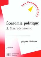 Couverture du livre « Economie Politique T.3 ; Macroeconomie 2000 » de Jacques Genereux aux éditions Hachette Education