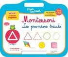 Couverture du livre « Mon ardoise montessori les premiers traces des 3 ans » de  aux éditions Hachette Education