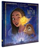 Couverture du livre « Wish, Asha et la bonne étoile : l'histoire du film » de Disney aux éditions Disney Hachette