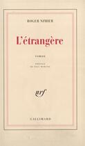 Couverture du livre « L'étrangère » de Roger Nimier aux éditions Gallimard