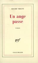 Couverture du livre « Un ange passe » de Roger Vrigny aux éditions Gallimard