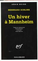 Couverture du livre « Un hiver a mannheim » de Bernhard Schlink aux éditions Gallimard