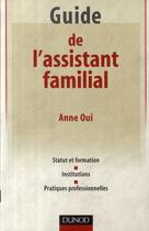 Couverture du livre « Guide de l'assistant familial » de Oui-A aux éditions Dunod