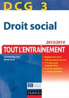 Couverture du livre « DCG 3 ; droit social ; tout l'entraînement (6e édition) » de Paulette Bauvert et Nicole Siret aux éditions Dunod