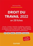 Couverture du livre « Droit du travail en 28 fiches (édition 2022) » de Veronique Roy aux éditions Dunod