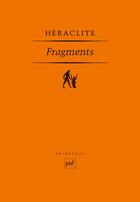 Couverture du livre « Fragments (5e édition) » de Heraclite aux éditions Puf