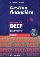 Couverture du livre « Gestion Financiere Decf T.4 » de Michele Mollet et Geraldine Langlois aux éditions Foucher