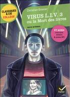 Couverture du livre « Virus L.I.V. 3 ou la mort des livres » de Christian Grenier aux éditions Hatier