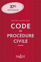 Couverture du livre « Code de procédure civile annoté (édition 2023) » de  aux éditions Dalloz