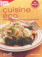 Couverture du livre « Cuisine Eco » de Stephan Lagorce aux éditions Solar