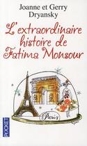 Couverture du livre « L'extraordinaire histoire de Fatima Monsour » de Gerry Dryansky et Joanne Dryansky aux éditions Pocket