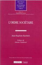 Couverture du livre « L'ordre sociétaire » de Jean-Baptiste Barbieri aux éditions Lgdj