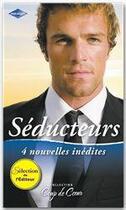 Couverture du livre « Séducteurs ; amant... et patron ; défi pour un séducteur ; le lord scandaleux ; dangereuse passion » de Miranda Jarrett et Catherine Mann et Katherine Garbera aux éditions Harlequin