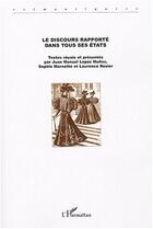 Couverture du livre « Discours rapporté dans tous ses états » de Lopez Munoz Marnette aux éditions Editions L'harmattan