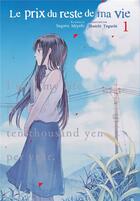 Couverture du livre « Le prix du reste de ma vie Tome 1 » de Sugaru Miaki et Shuichi Taguchi aux éditions Soleil