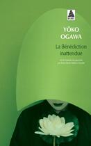 Couverture du livre « La bénédiction inattendue » de Yoko Ogawa aux éditions Actes Sud