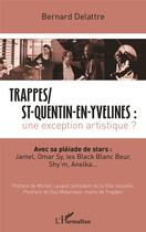 Couverture du livre « Trappes / St-Quentin-en-Yvelines : » de Bernard Delattre aux éditions L'harmattan