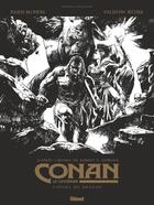 Couverture du livre « Conan le Cimmérien : l'heure du dragon » de Julien Blondel et Valentin Secher aux éditions Glenat