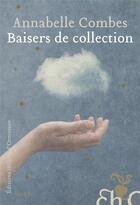 Couverture du livre « Baisers de collection » de Annabelle Combes aux éditions Heloise D'ormesson