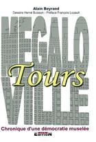 Couverture du livre « Tours megaloville » de Alain Beyrand aux éditions Reverbere