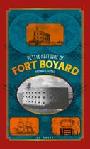 Couverture du livre « Petite histoire de Fort Boyard » de Thierry Sauzeau aux éditions Geste