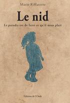 Couverture du livre « Le nid » de Marie Riffaterre aux éditions De L'onde