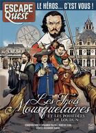 Couverture du livre « Escape quest t.13 : les trois mousquetaires et les possédées de Loudun » de  aux éditions Ynnis