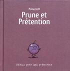 Couverture du livre « Prune et prétention » de Princessh aux éditions Lapin