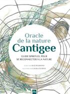 Couverture du livre « Oracle de la nature : Cantigee ; guide spirituel pour se reconnecter à la nature » de Rae Diamond et Laura Zuspan aux éditions La Plage