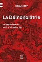 Couverture du livre « La démonolâtrie » de Nicolas Remy aux éditions Edul