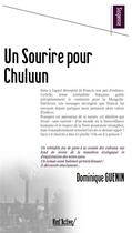 Couverture du livre « UN SOURIRE POUR CHULUUN » de Dominique Guenin aux éditions Red'active