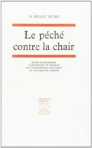 Couverture du livre « Le péché contre la chair » de Ernest Huant aux éditions Beauchesne