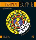 Couverture du livre « Mandalas Egypte » de Margot Grinbaum et Theo Lahille aux éditions Dangles