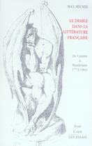 Couverture du livre « Le diable dans la littérature française ; de cazotte à baudelaire, 1772-1861 » de Max Milner aux éditions Corti