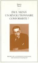 Couverture du livre « Paul nizan, un revolutionnaire conformiste? » de Steel James aux éditions Presses De Sciences Po