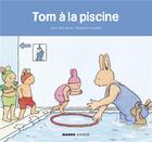 Couverture du livre « Tom à la piscine » de Elisabeth De Lambilly et Marie-Aline Bawin aux éditions Mango