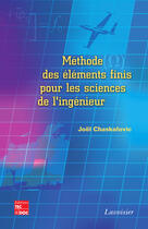 Couverture du livre « Methode des elements finis pour les sciences de l'ingenieur » de Chaskalovic aux éditions Tec&doc