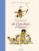 Couverture du livre « Histoires de cow boys et indiens » de  aux éditions Milan