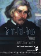 Couverture du livre « Saint-Pol-Roux, passeur entre deuxmondes » de Marie-Josette Le Han aux éditions Pu De Rennes