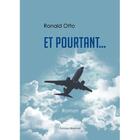 Couverture du livre « Et pourtant... » de Ronald Otto aux éditions Benevent