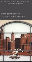 Couverture du livre « Gare Saint-Lazare ; les verrières de Paris à New York » de  aux éditions Somogy