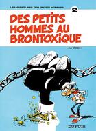 Couverture du livre « Les Petits Hommes Tome 2 : des petits hommes au brontoxique » de Pierre Seron aux éditions Dupuis